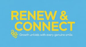 cultivating-positivity-social: Renew and Connect