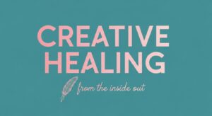 creative healing expression