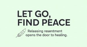 Release Breakup Resentment: Let Go Find Peace text
