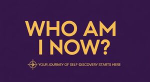 Redefining Identity Breakup: Who Am I Now text
