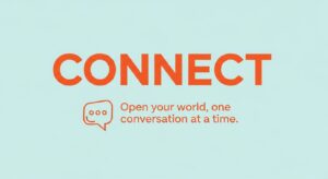Connect with new people: Connect text