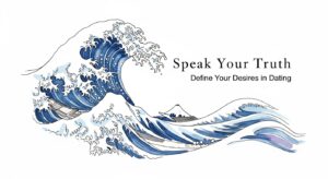 Ask For What You Want Dating wave